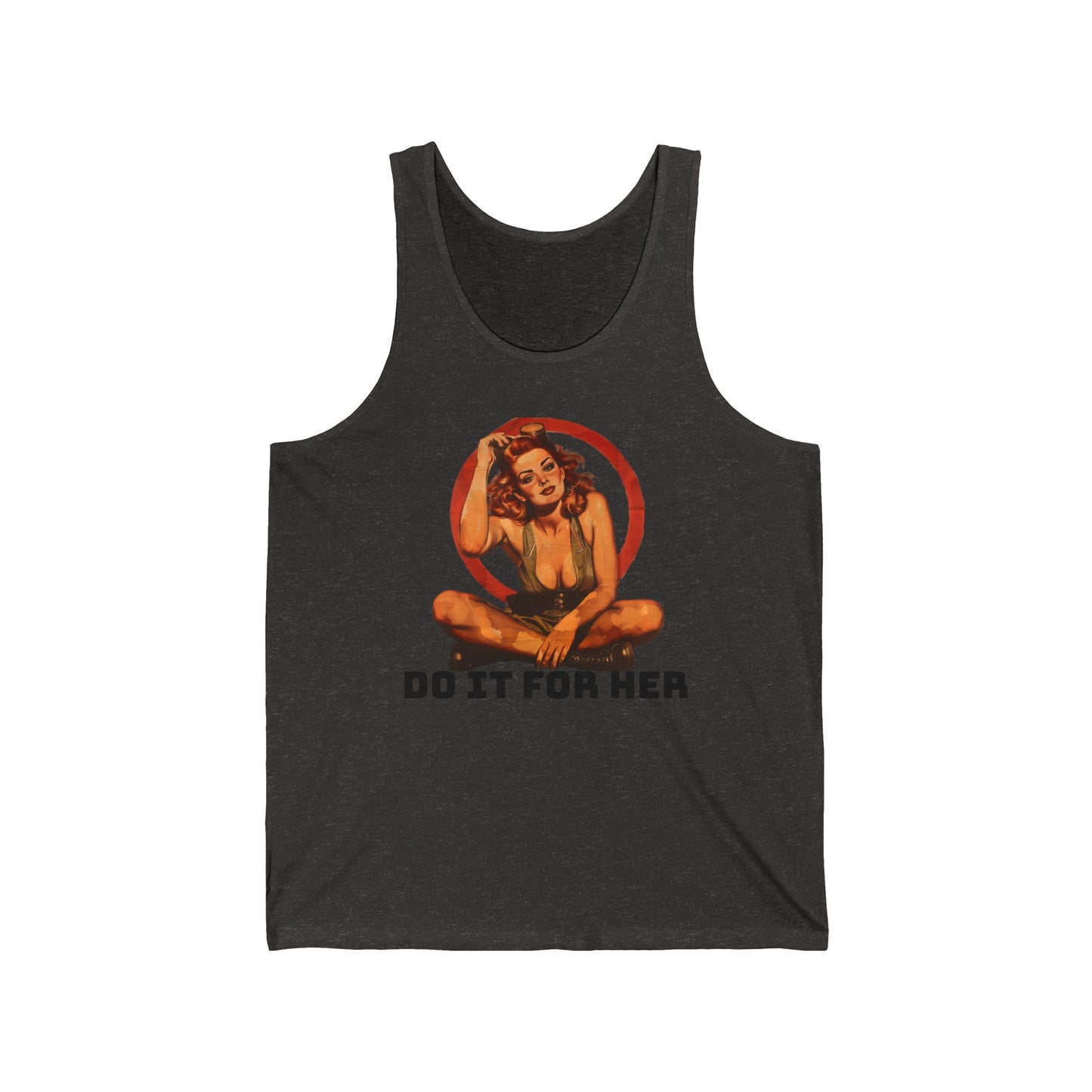 Do It For Her Unisex Jersey Tank