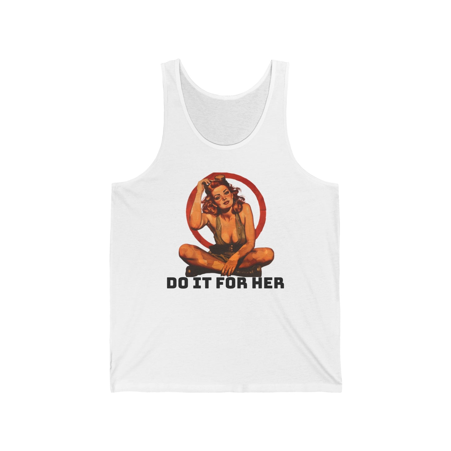 Do It For Her Unisex Jersey Tank