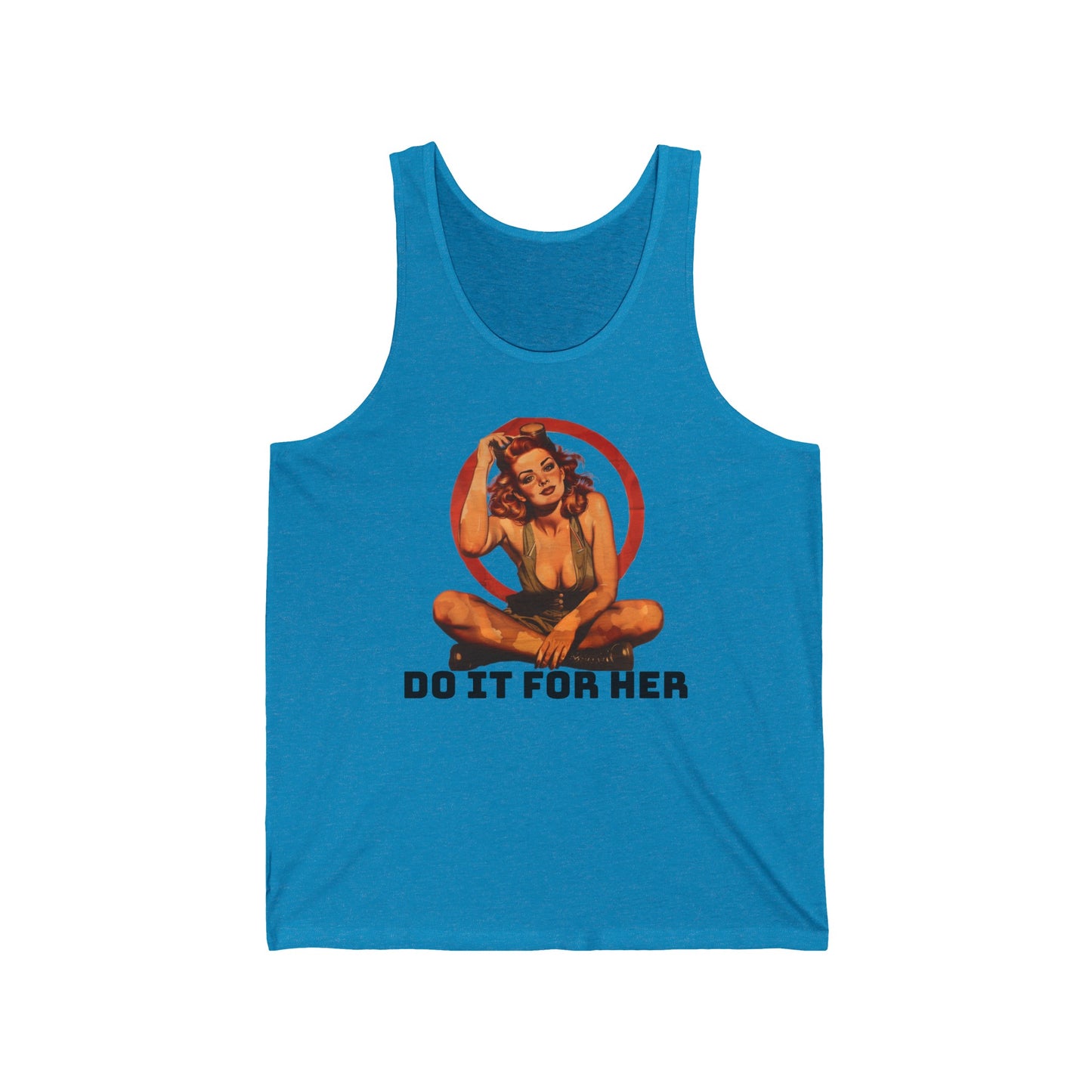 Do It For Her Unisex Jersey Tank