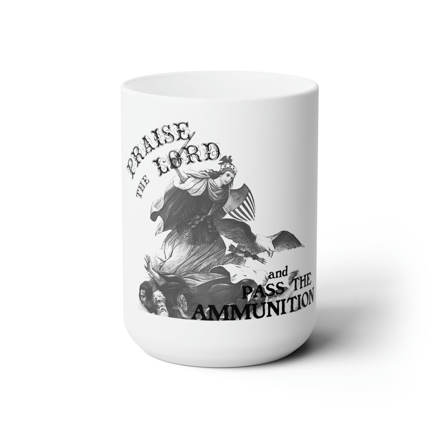 Praise the Lord Ceramic Mug 15oz